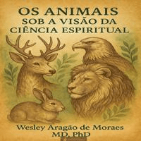 Os Animais sob a Visão da Ciência Espiritual